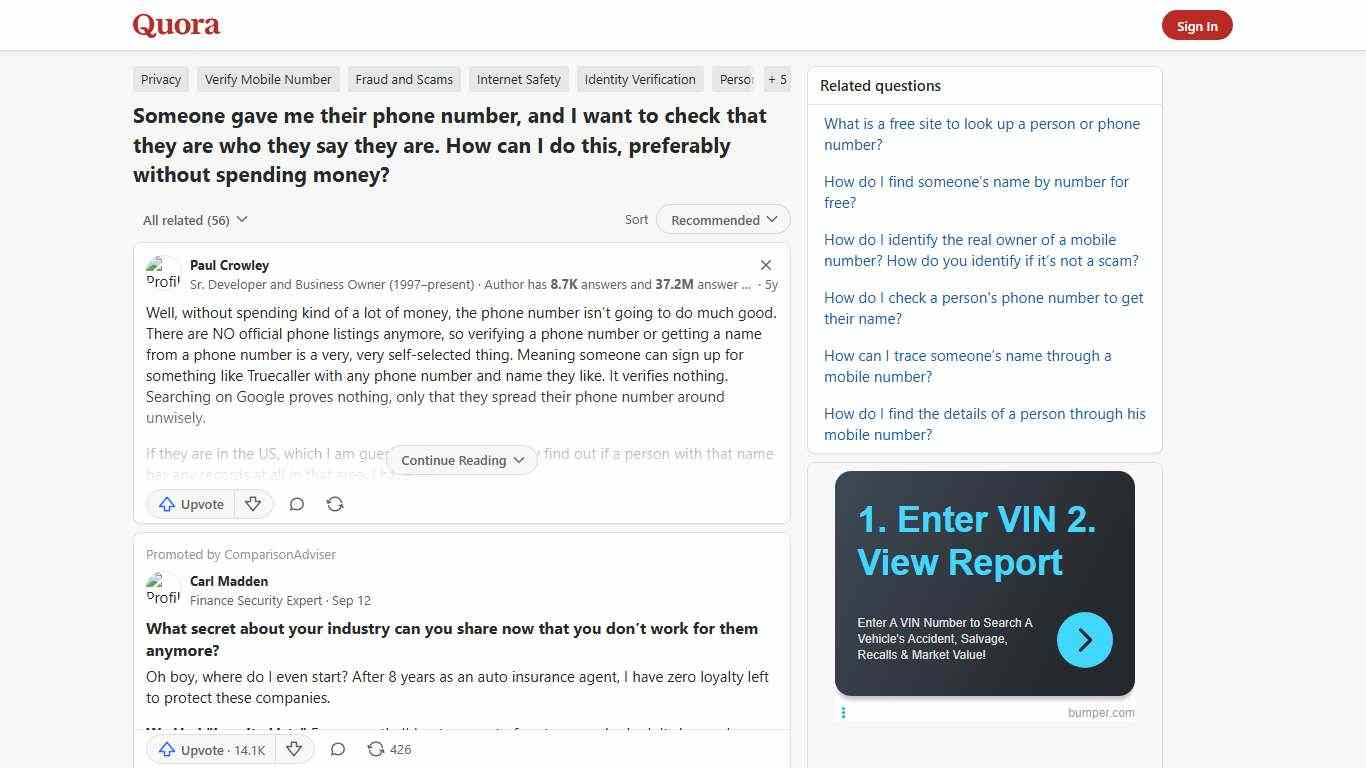 Someone gave me their phone number, and I want to check that they are who they say they are. How can I do this, preferably without spending money? - Quora